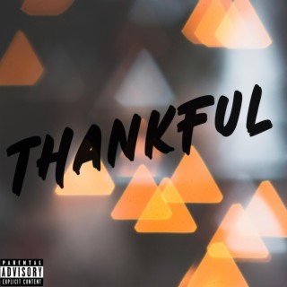 Thankful ft. Lowkei lyrics | Boomplay Music