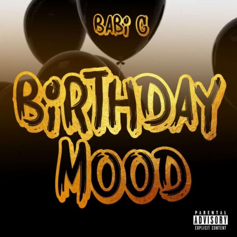 Birthday Mood | Boomplay Music