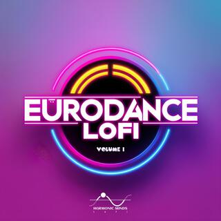 Eurodance Lofi, Vol. 1