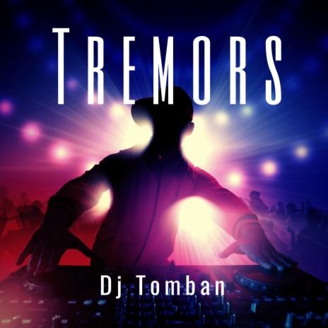 Tremors | Boomplay Music