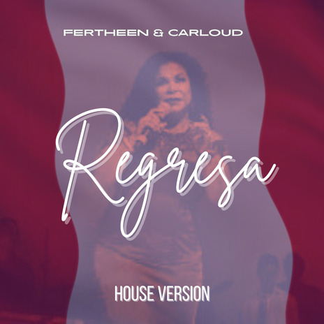 Regresa (Extended House Version) ft. Carloud | Boomplay Music