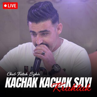 Kachak Kachak Sayi Krahtak (Live)