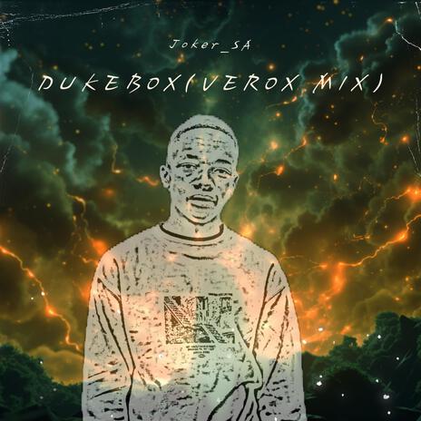 Dukebox (Verox Mix) | Boomplay Music