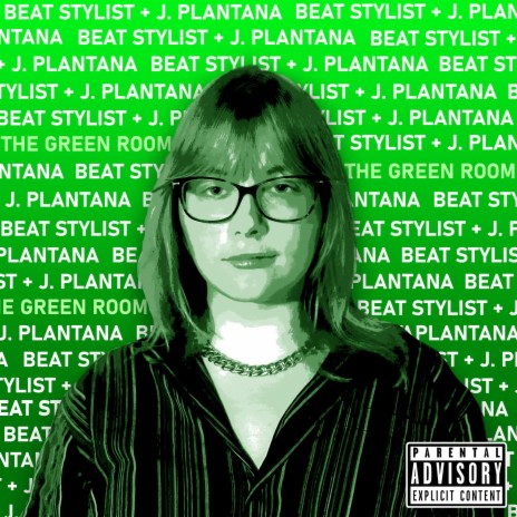 The Green Room ft. J.Plantana | Boomplay Music
