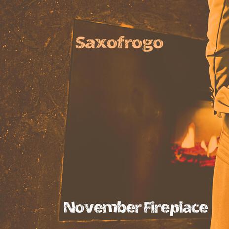 November Fireplace | Boomplay Music