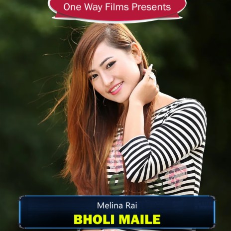 Bholi Maile | Boomplay Music