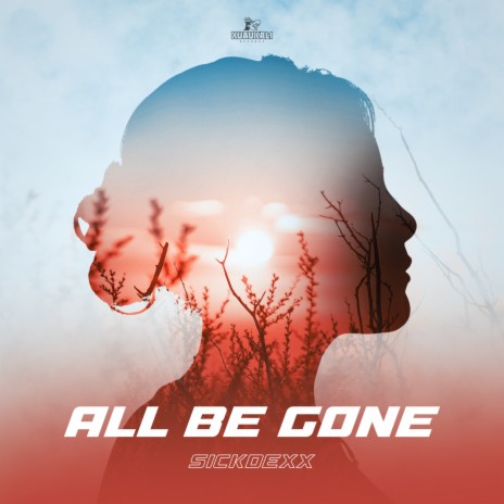 All Be Gone (Extended Mix) | Boomplay Music