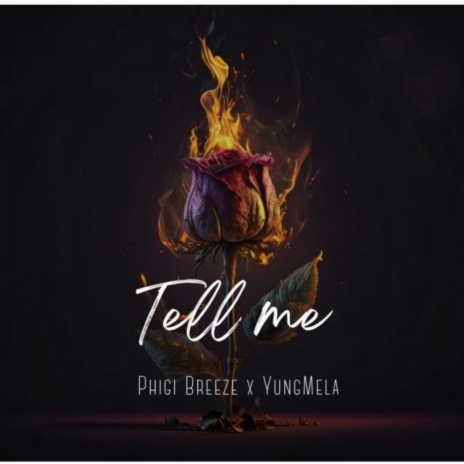 Tell Me ft. Yung Mela
