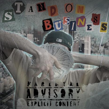 Stand On Business | Boomplay Music