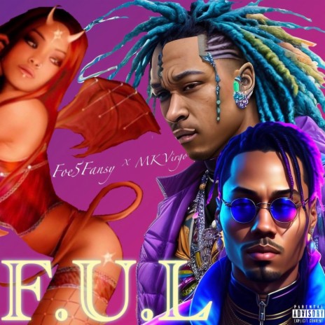 F.U.L ft. MK Virgo | Boomplay Music