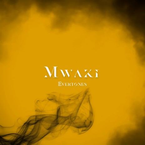 Mwaki | Boomplay Music