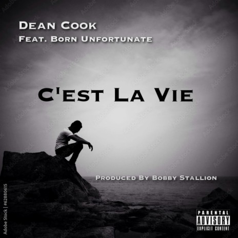 C'est La Vie ft. Born Unfortunate