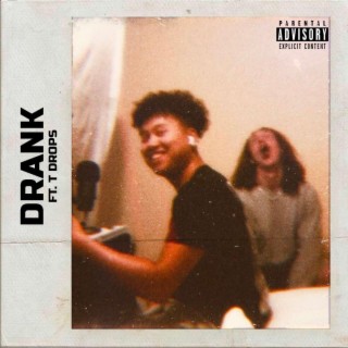 Drank ft. T Drops lyrics | Boomplay Music