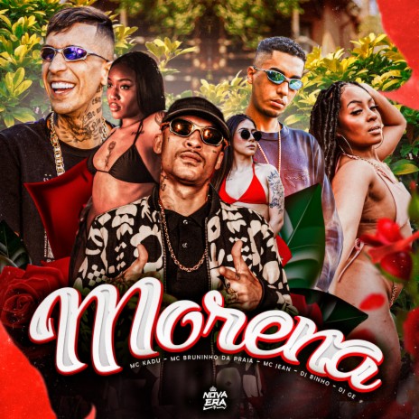 Morena ft. Mc Jean, Mc Bruninho da Praia, Dj Binho & Dj Geh | Boomplay Music