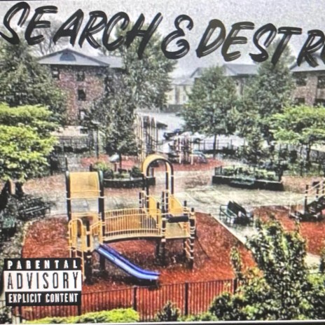 Search & Destroy ft. Squeeze