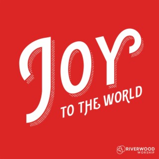 Joy To The World