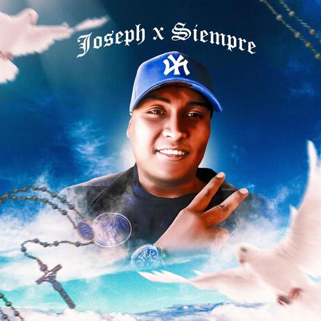 JOSEPH X SIEMPRE 2 | Boomplay Music