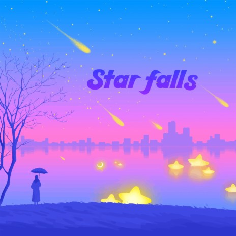 Star falls | Boomplay Music