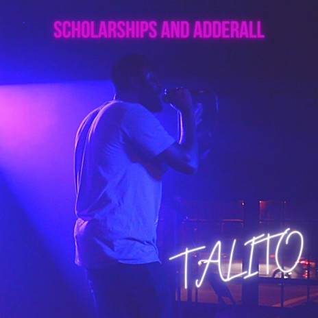 Scholarships and Adderall
