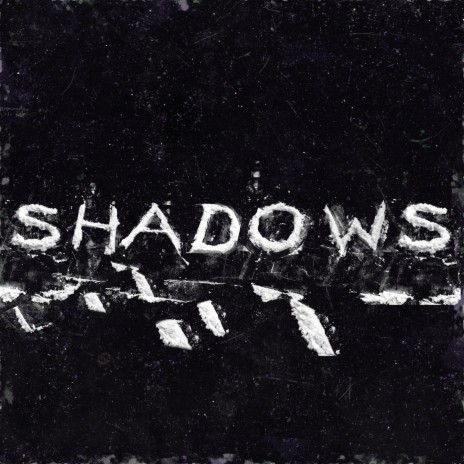 Shadows | Boomplay Music