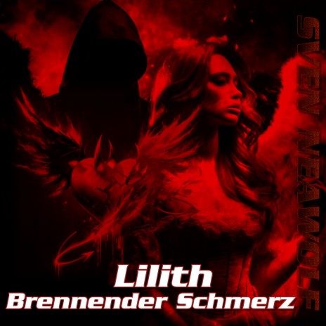 Lilith - Brennender Schmerz | Boomplay Music