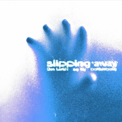 Slipping Away ft. Sg Lily & Buffalobang | Boomplay Music