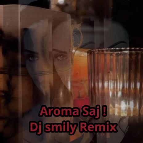 AROMA SAJ | Boomplay Music