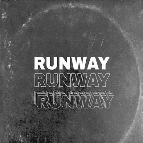 RUNWAY | Boomplay Music