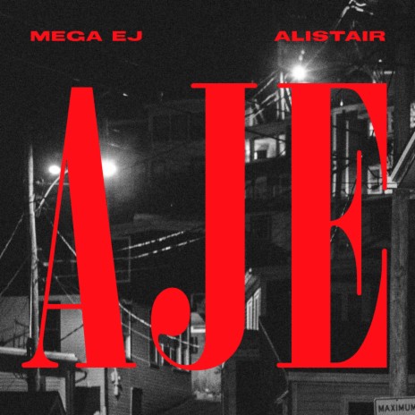 Aje ft. Alistair | Boomplay Music