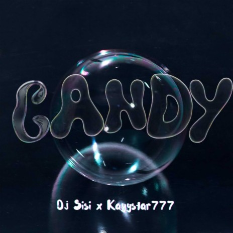 Candy ft. KayyStar777 | Boomplay Music