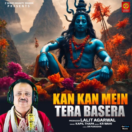 Kan Kan Mein Tera Basera | Boomplay Music