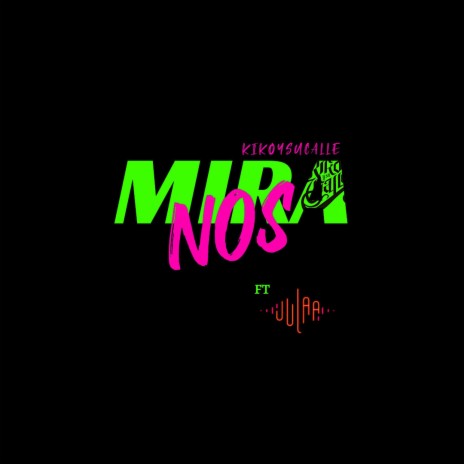 MIRANOS ft. JULAA | Boomplay Music