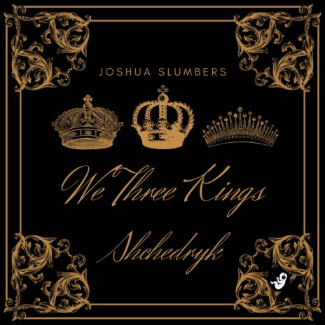 We Three Kings / Shchedryk | Boomplay Music
