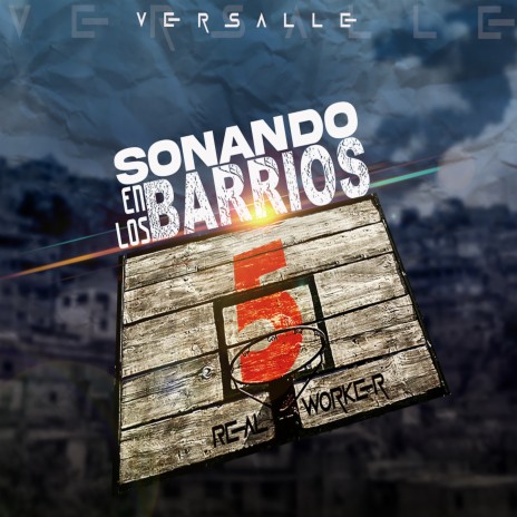 Sonando en los Barrios 5 ft. Real Worker | Boomplay Music