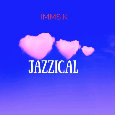 Jazzical | Boomplay Music