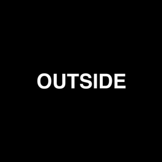 Outside