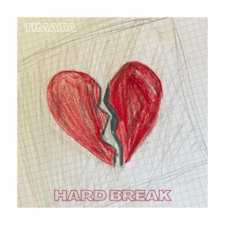 Hard Break lyrics | Boomplay Music