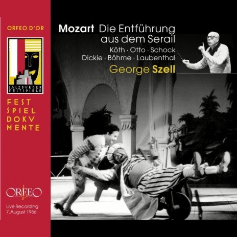 Die Entführung aus dem Serail, K. 384, Act I: Overture ft. George Szell | Boomplay Music