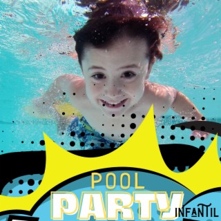 Pool Party Infantil Vol. 13