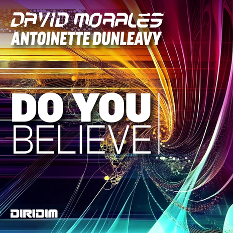 DO YOU BELIEVE ft. Antoinette Dunleavy | Boomplay Music