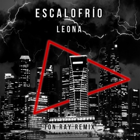 Escalofrío (Remix) ft. Ton Ray | Boomplay Music