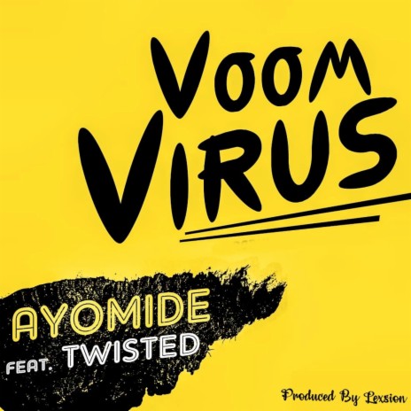Voom Virus ft. Twisted | Boomplay Music