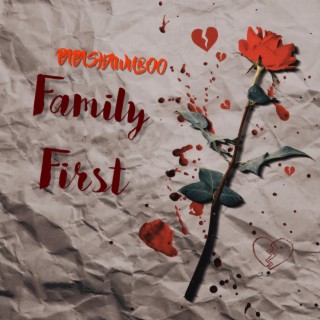 Family First lyrics | Boomplay Music