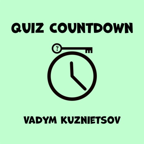 Quiz Countdown | Boomplay Music