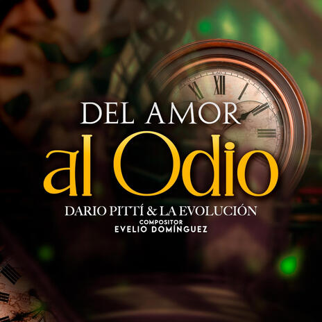 Del Amor al Odio