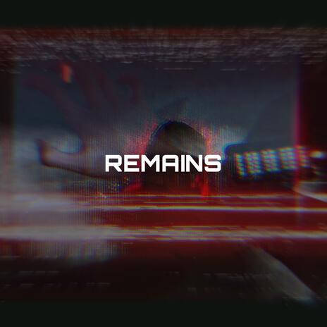 REMAINS ft. NE SHUMI | Boomplay Music