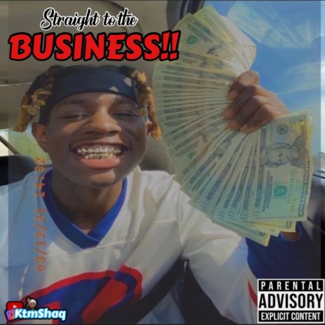 Straight To The Business | Boomplay Music