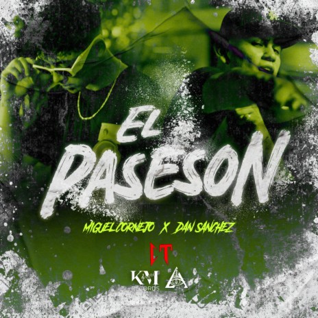 El Paseson ft. Dan Sanchez | Boomplay Music