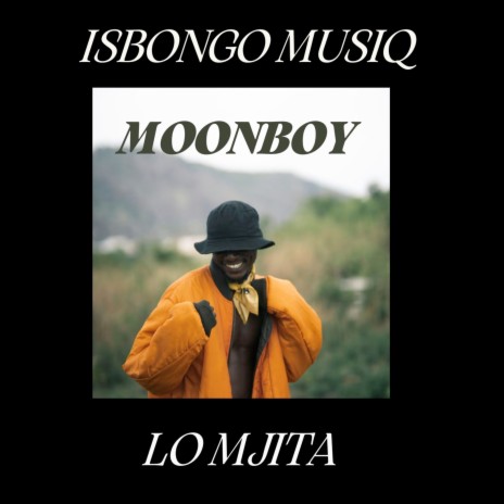 Lo Mjita ft. MOONBOY