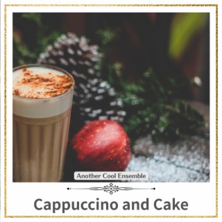 Cappuccino and Cake